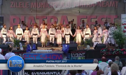 Piatra FEST 2017 -Ansablul Folcloric – Floricică de la Munte