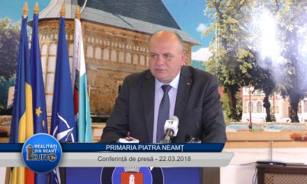 Conferință de presă Primaria Piatra Neamț 22.03.2018