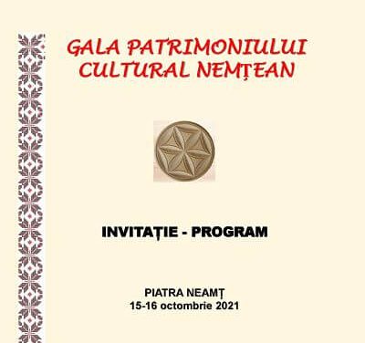 ”Gala Patrimoniului Cultural Nemțean” program