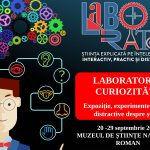 Vino în „Laboratorul curiozității” să descoperim știința interactiv și distractiv